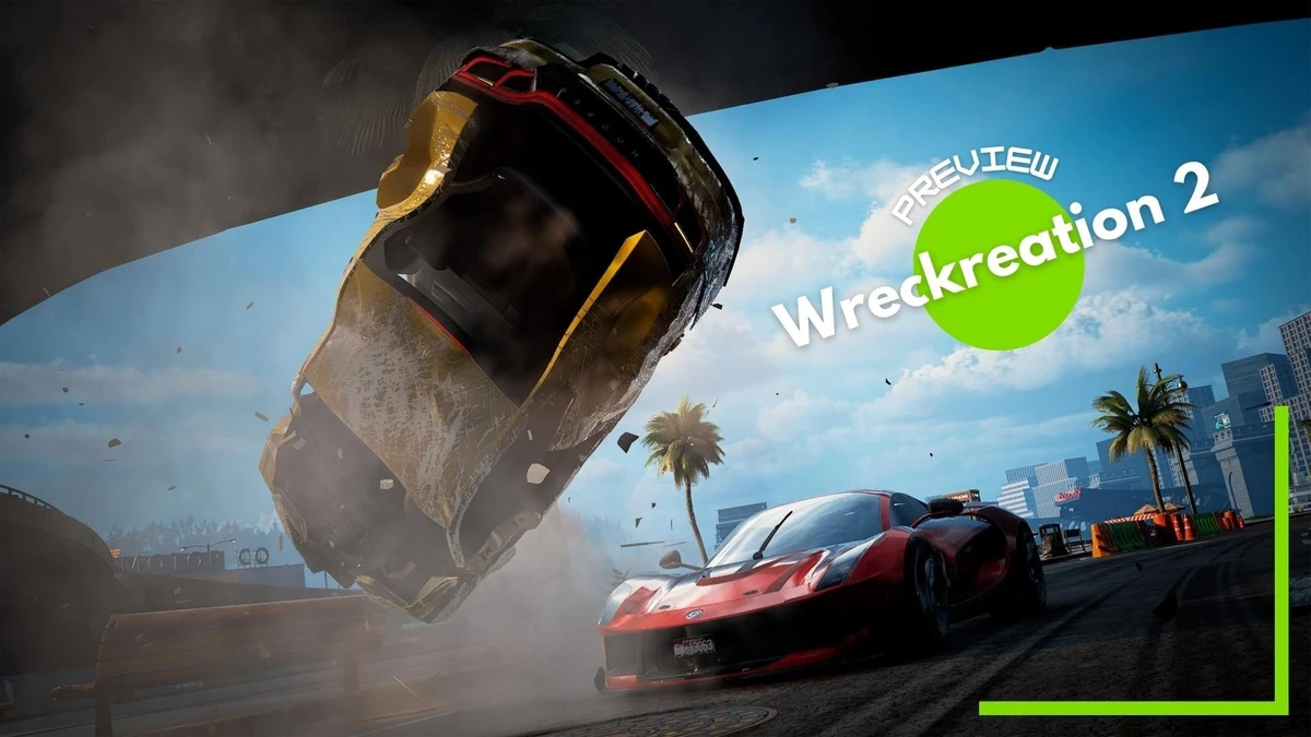 Wreckreation 2 Preview – Burnout Paradise Reincarnated